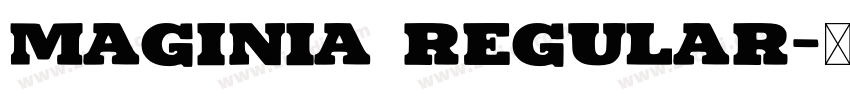 Maginia Regular字体转换